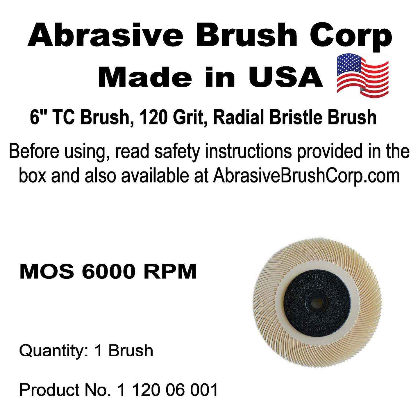 Radial Disc, 6" TC Brush 120X, 1 Brush per Box