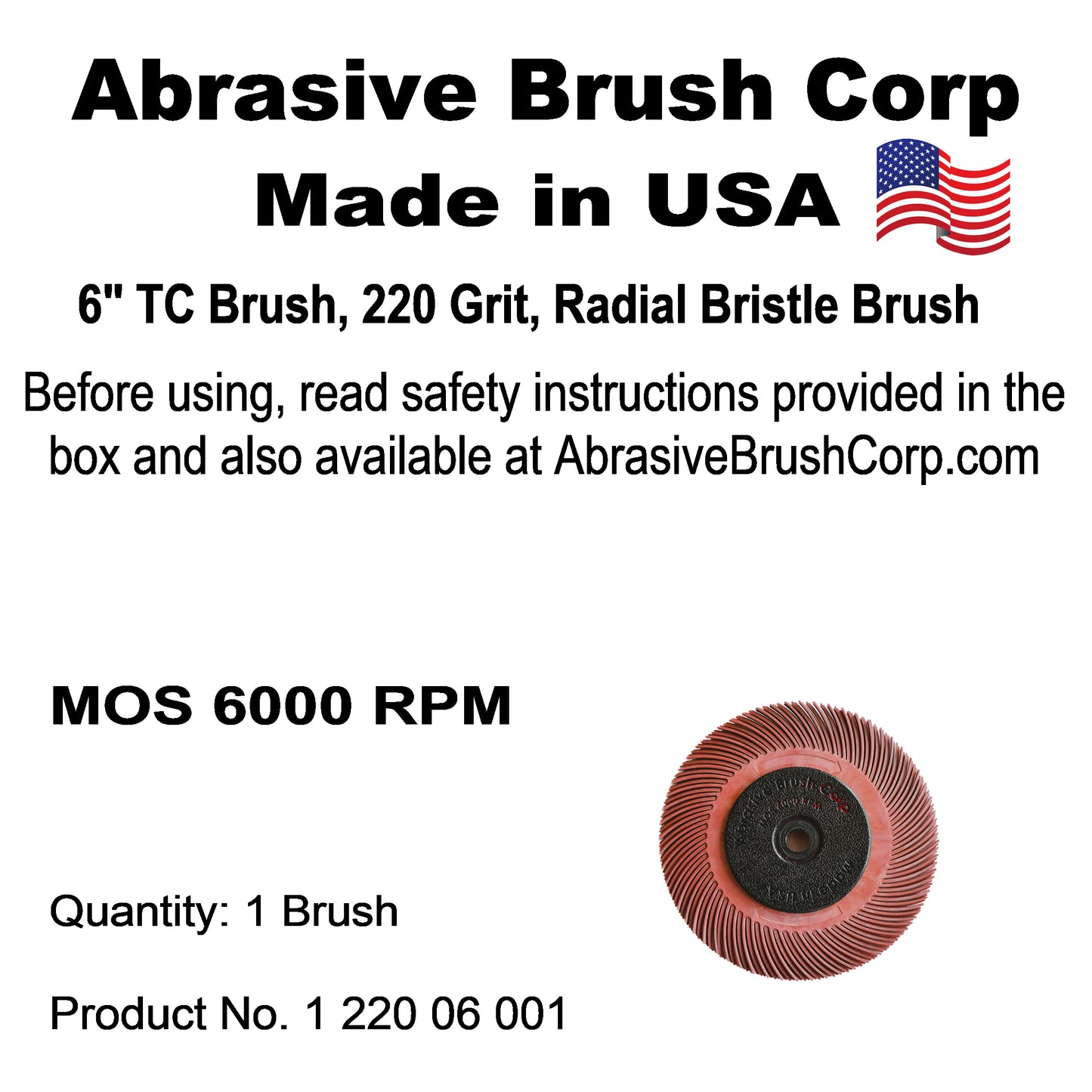 Radial Disc, 6" TC Brush 220X, 1 Brush per Box