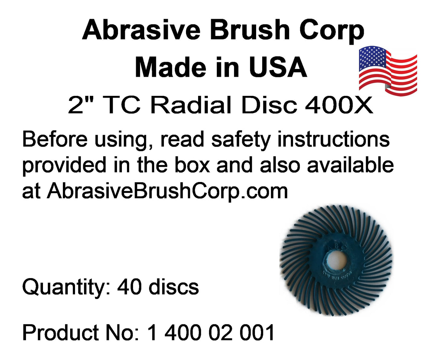 Radial Disc, 2" TC 400X, 40 discs per Box