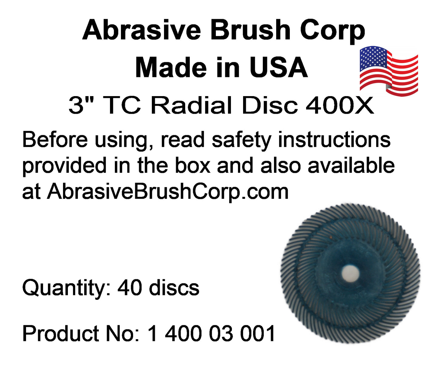 Radial Disc, 3" TC 400X, 40 discs per Box