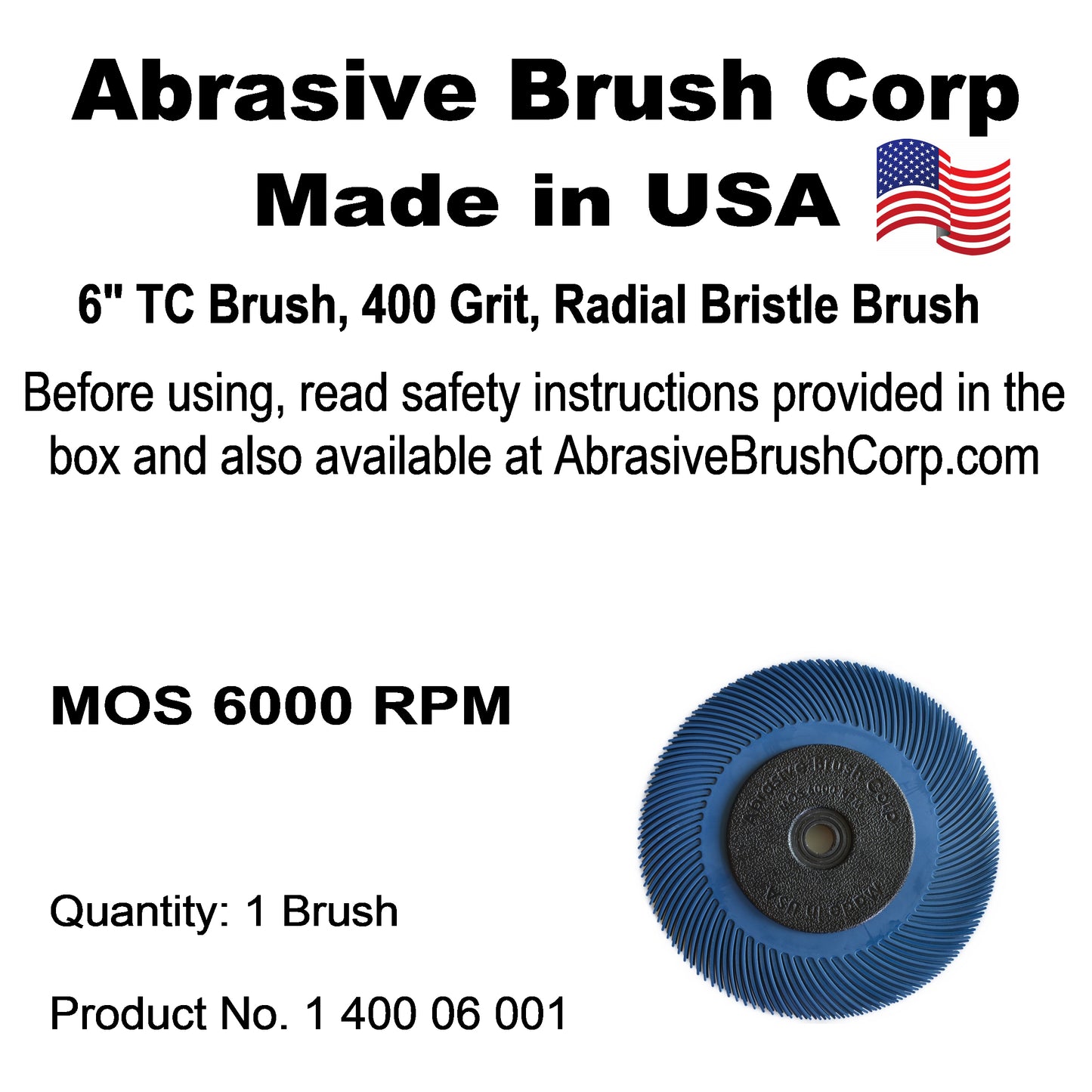 Radial Disc, 6" TC Brush 400X, 1 Brush per Box