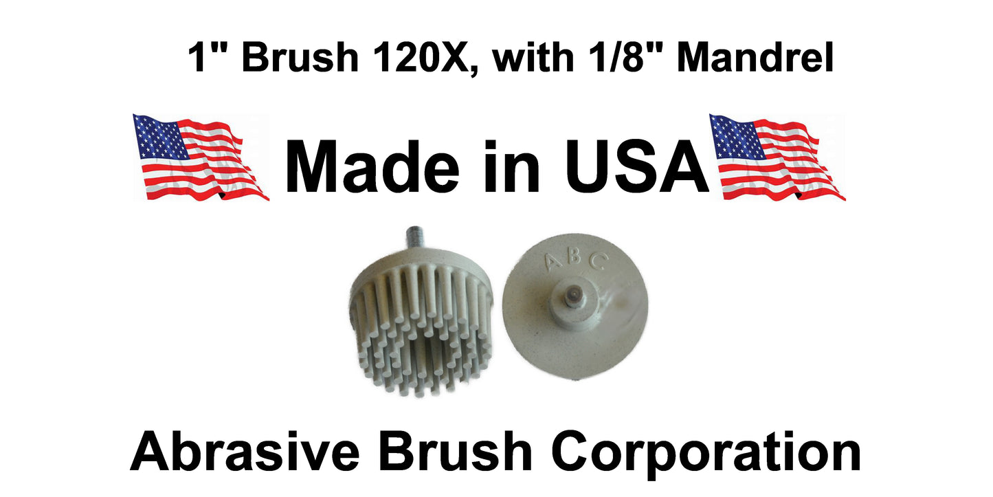 1"Brush 120X, 1/8" Steel Shaft, Box of 10