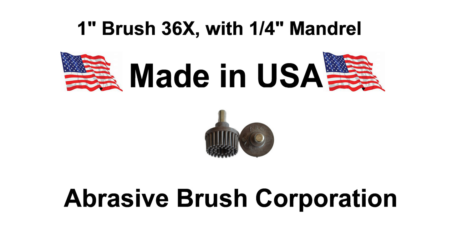 1" Brush 36X, 1/4" Steel Shaft, Box of 10