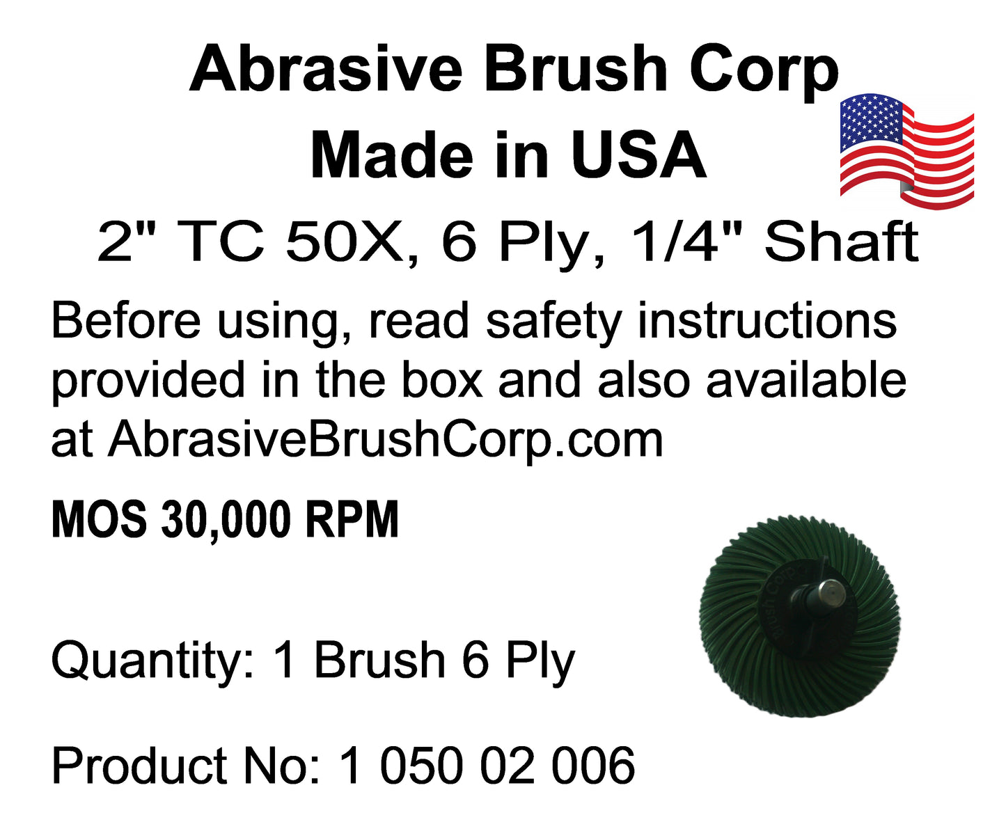 2" TC 50X, 6 Ply Brush, 1/4" Steel Shaft, Reusable Adapter