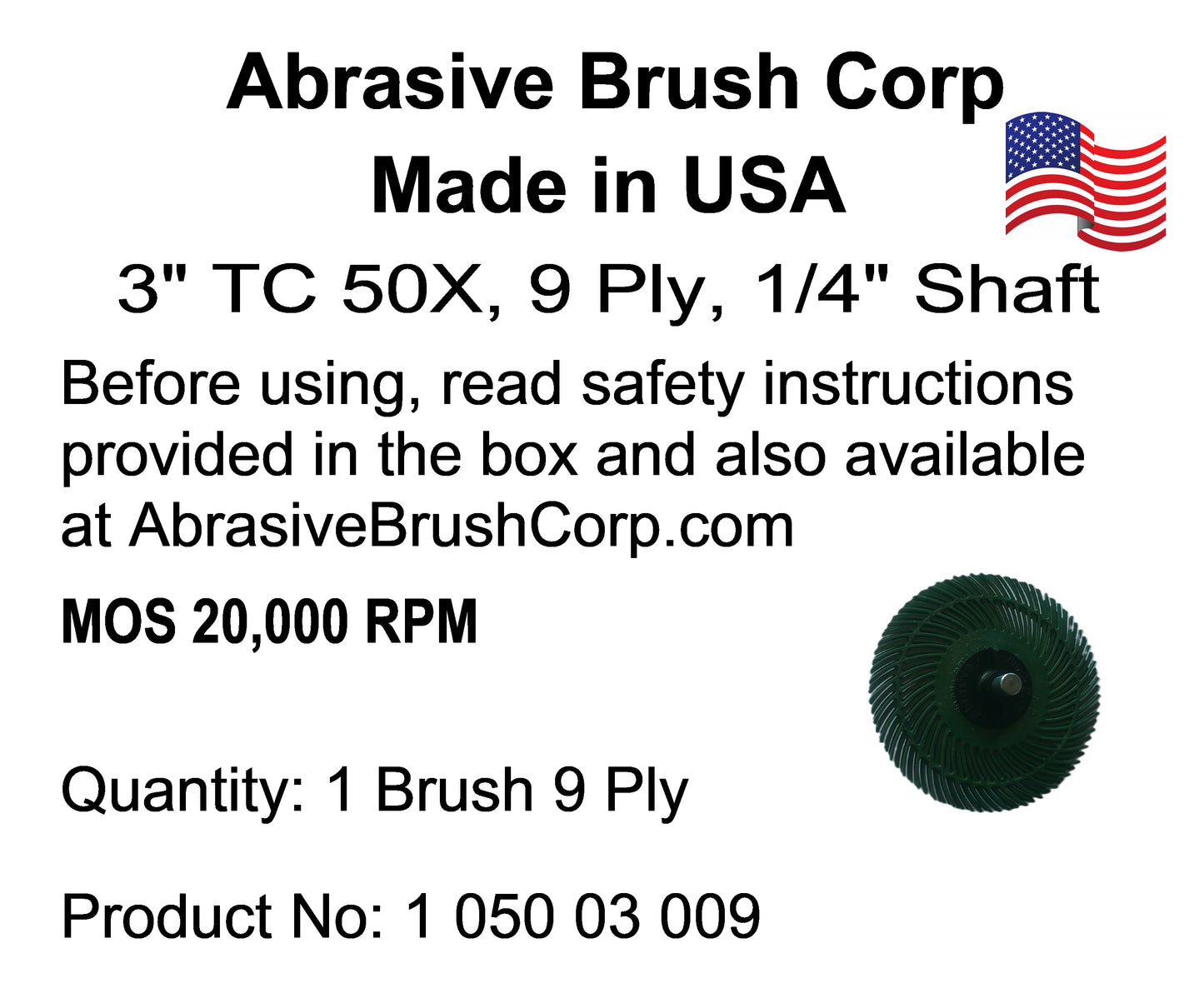 3" TC 50X, 9 Ply Brush, 1/4" Steel Shaft, Reusable Adapter