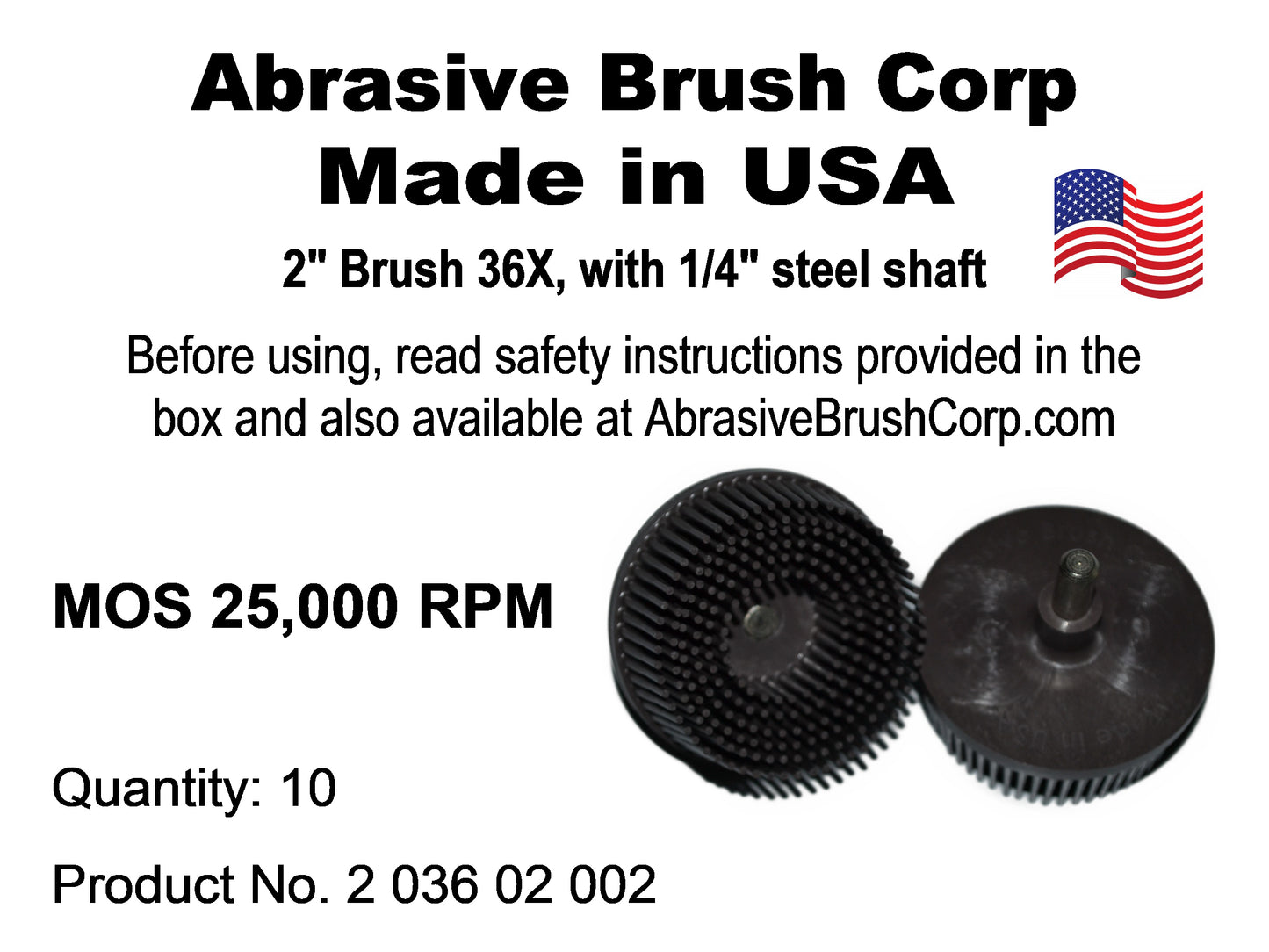 2" Brush 36X, 1/4" Steel Shaft, Box of 10