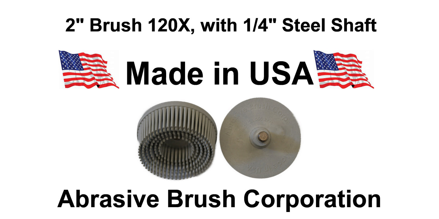 2" Brush 120X, 1/4" Steel Shaft, Bag of 2 Brushes