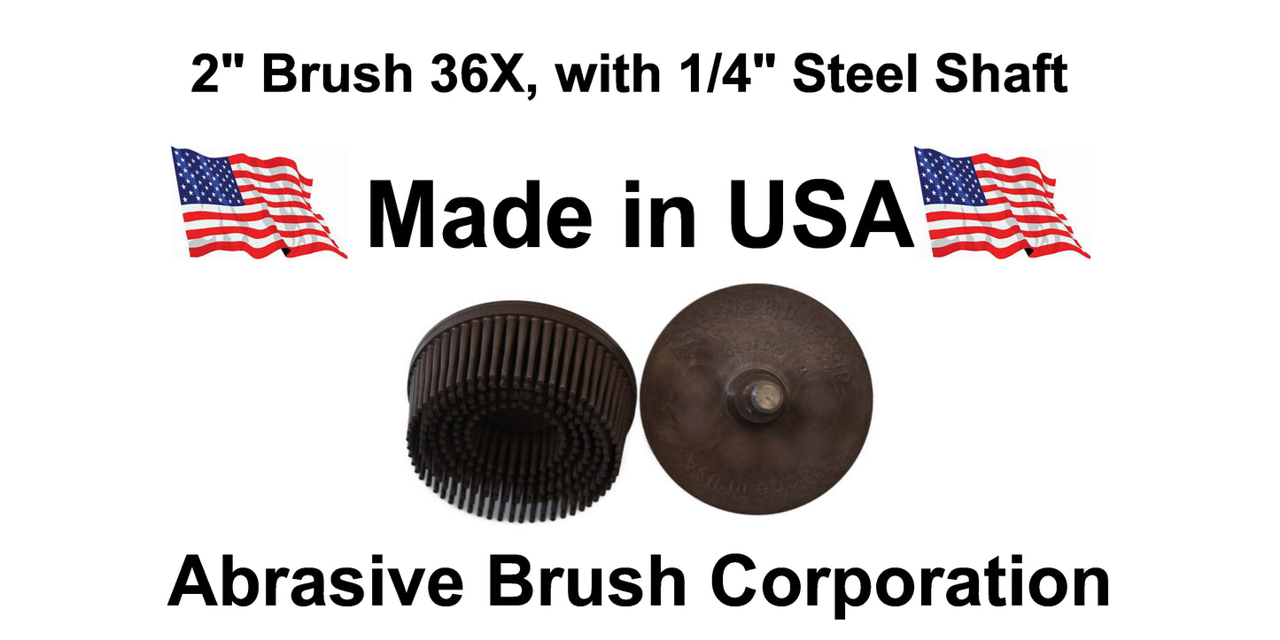 2" Brush 36X, 1/4" Steel Shaft, Bag of 2 Brushes