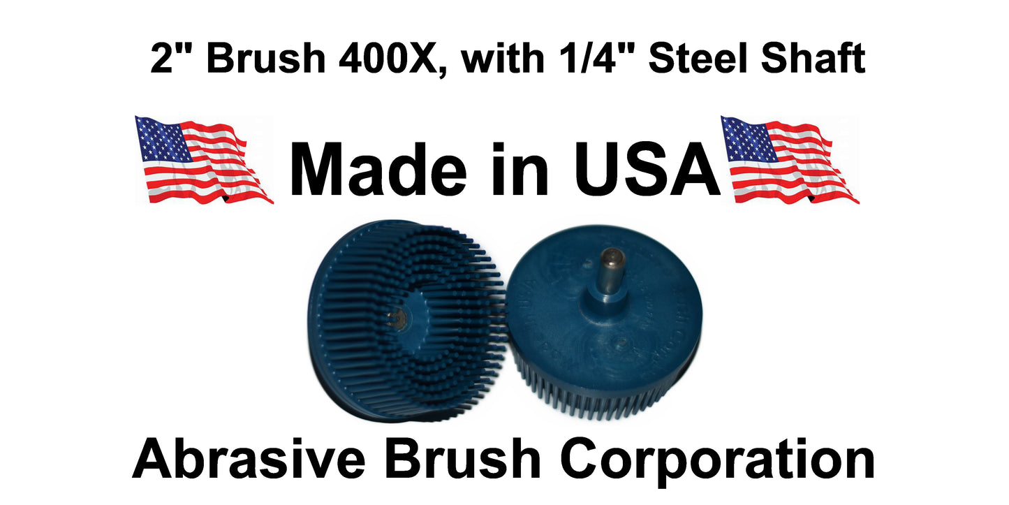 2" Brush 400X, 1/4" Steel Shaft, Bag of 2 Brushes