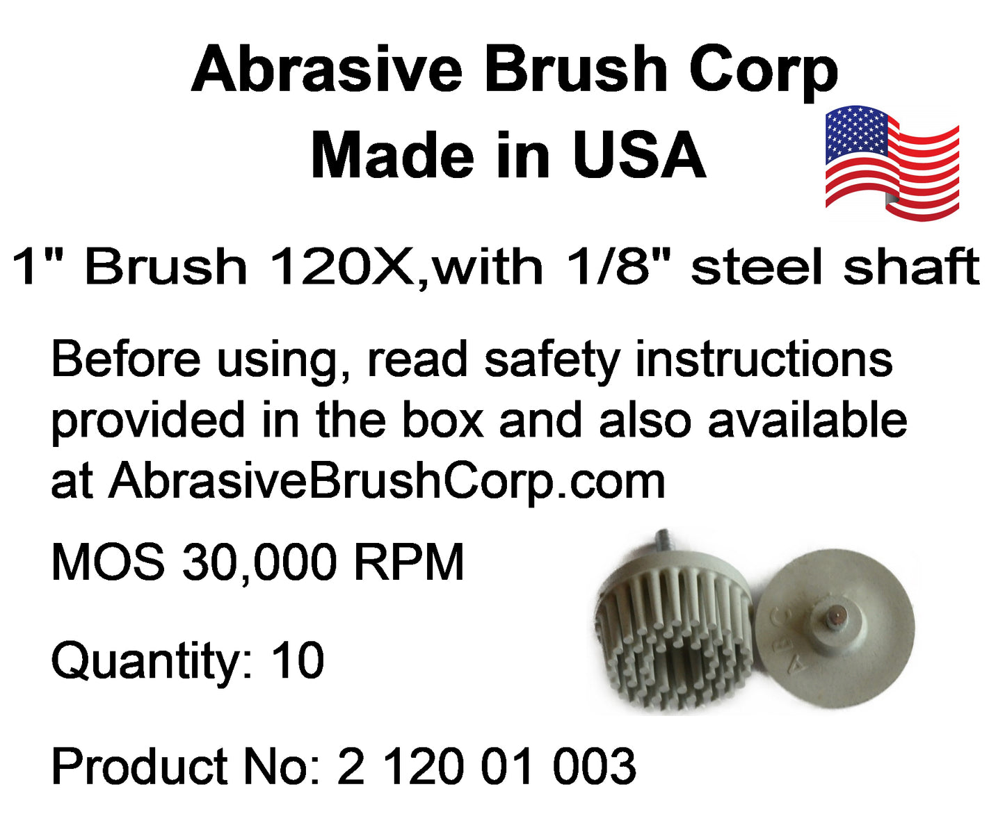 1"Brush 120X, 1/8" Steel Shaft, Box of 10