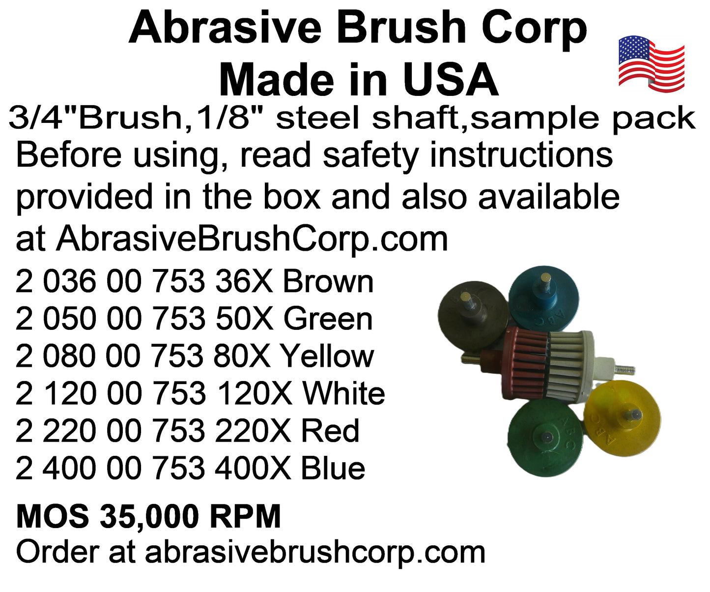3/4" Brush 1/8" Steel Shaft, Sample Pack, 6 Brushes per Box
