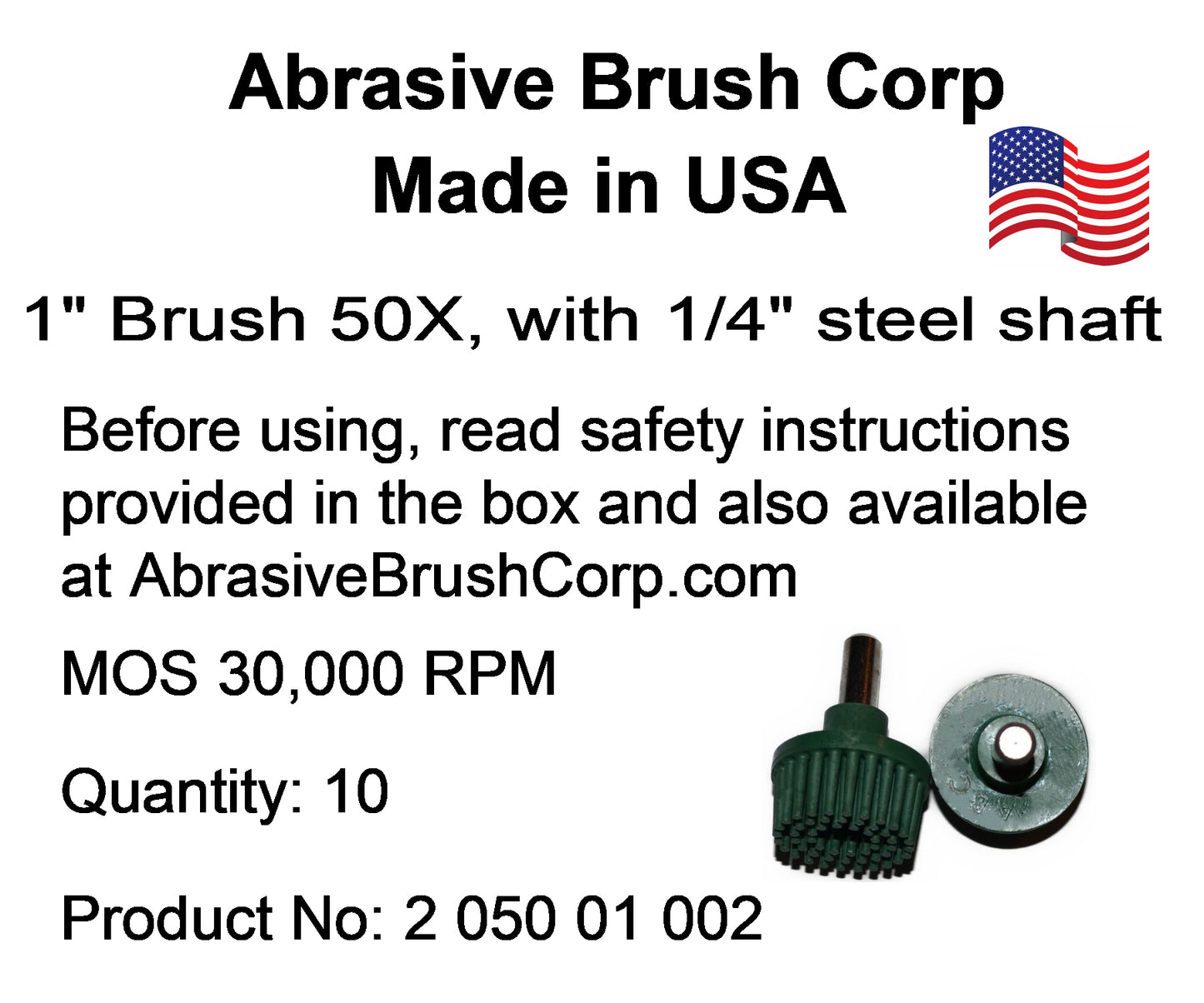1" Brush 50X, 1/4" Steel Shaft, Box of 10