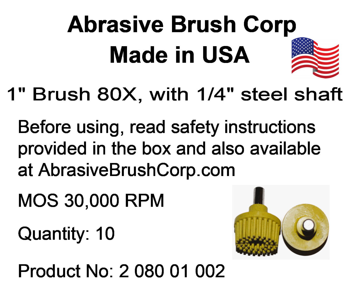 1" Brush 80X, 1/4" Steel Shaft, Box of 10