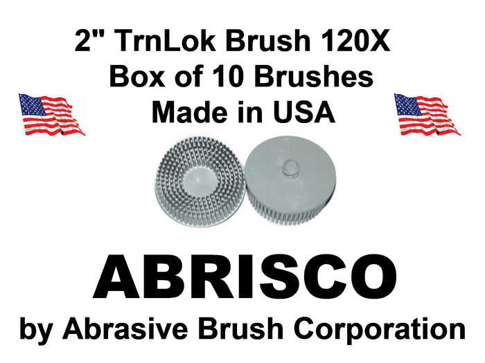 2" Brush 120X, TrnLok, Box of 10