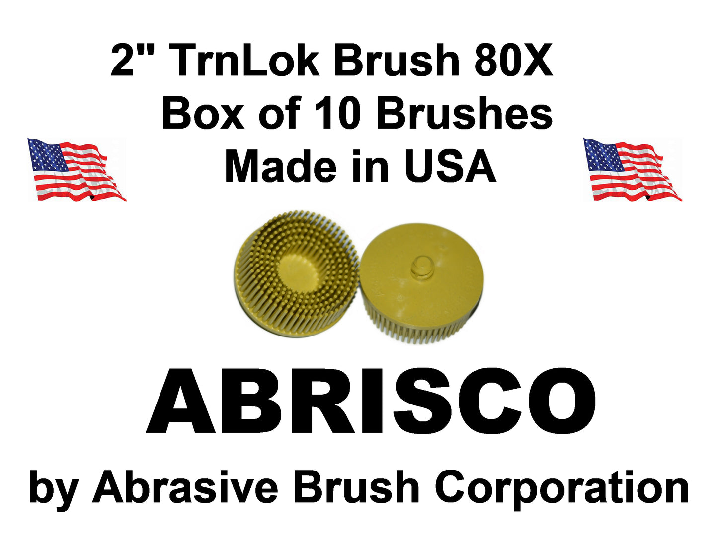 2" Brush 80X, TrnLok, Box of 10