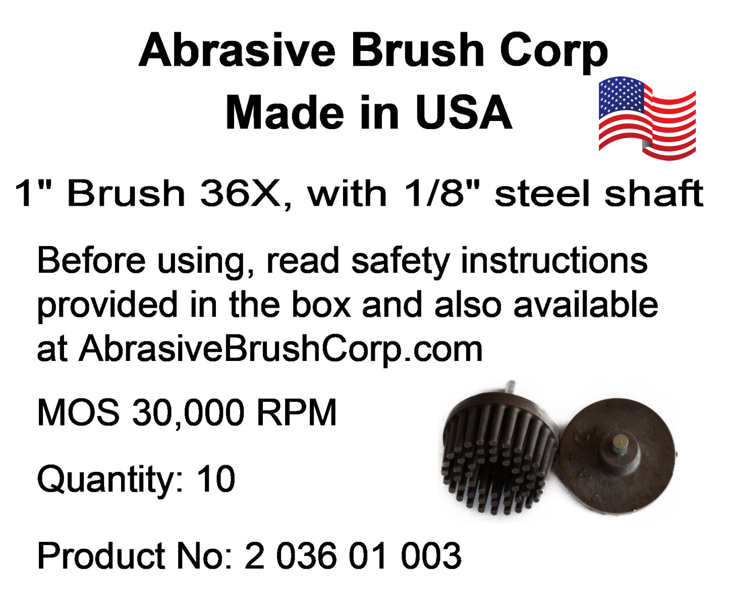 1"Brush 36X, 1/8" Steel Shaft, Box of 10
