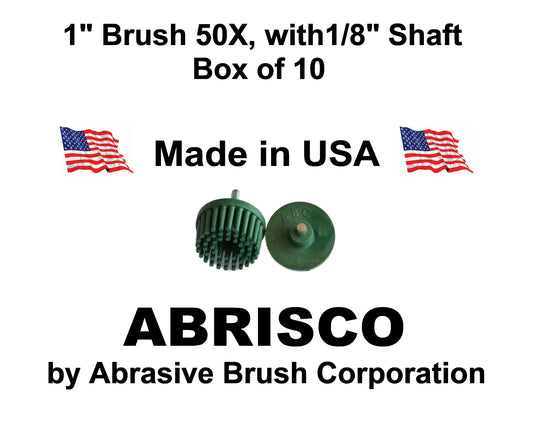 1"Brush 50X, 1/8" Steel Shaft, Box of 10