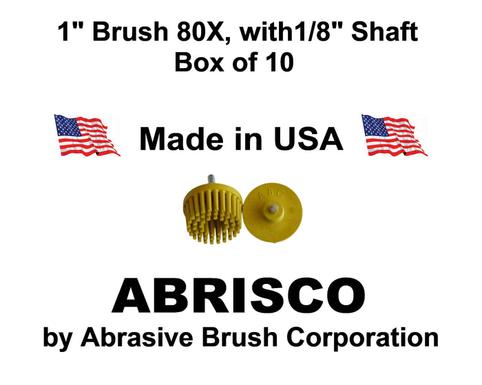 1"Brush 80X, 1/8" Steel Shaft, Box of 10 (For Dremel)