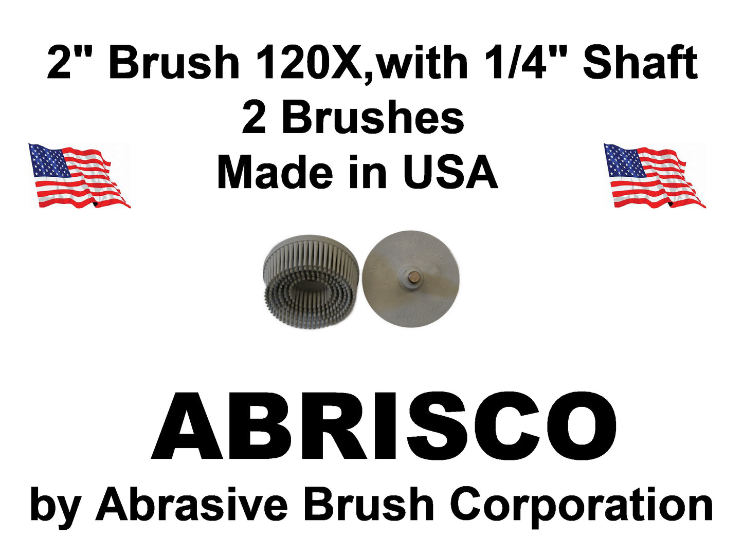 2" Brush 120X, 1/4" Steel Shaft, Bag of 2 Brushes
