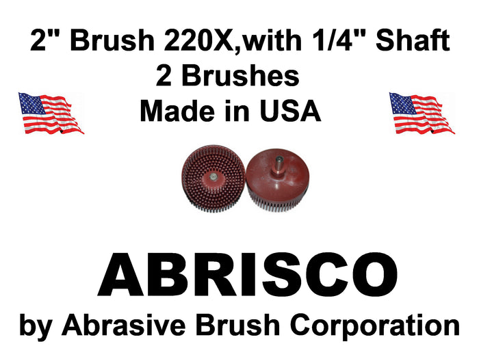 2" Brush 220X, 1/4" Steel Shaft, Bag of 2 Brushes