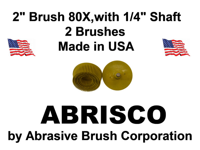 2" Brush 80X, 1/4" Steel Shaft, Bag of 2 Brushes
