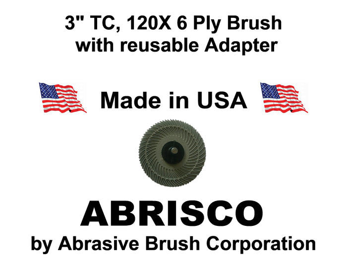 3" TC 120X, 6 Ply Brush, 1/4" Steel Shaft, Reusable Adapter