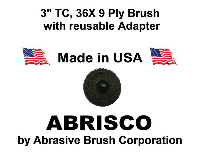 3" TC 36X, 9 Ply Brush, 1/4" Steel Shaft, Reusable Adapter