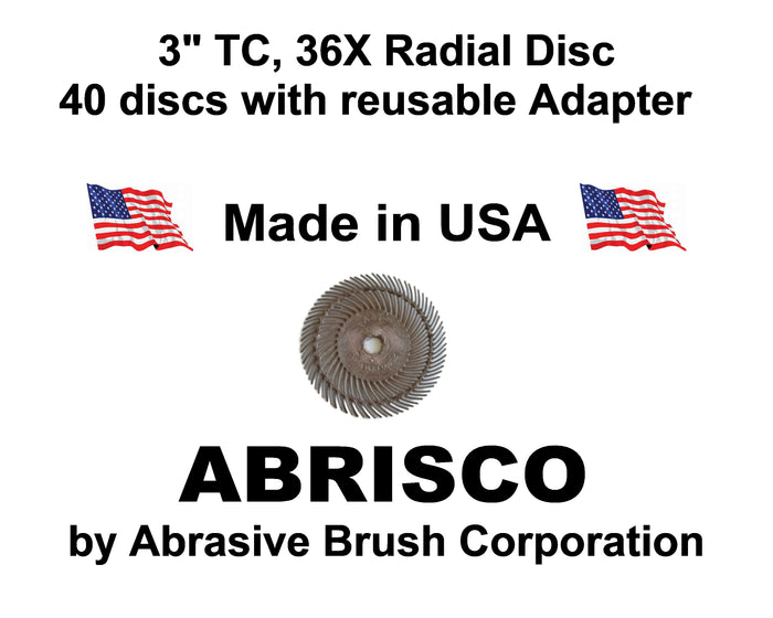 Radial Disc, 3" TC 36X, 40 discs per Box, includes reusable Adapter with 1/4" steel shaft
