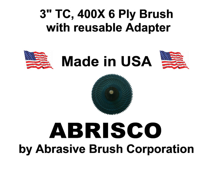 3" TC 400X, 6 Ply Brush, 1/4" Steel Shaft, Reusable Adapter