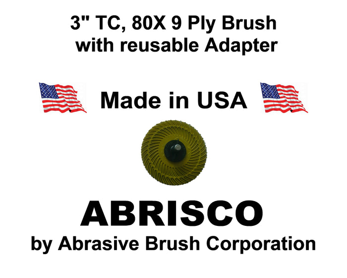 3" TC 80X, 9 Ply Brush, 1/4" Steel Shaft, Reusable Adapter